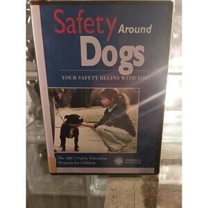 Safety Around Dogs Your Safety Begins with You! AKC's Safety Education Program..